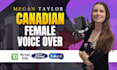 do a canadian female voice over