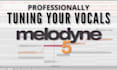 tune your voice perfectly with melodyne 5
