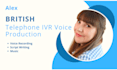record a professional british phone system or IVR