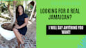 say anything you want as a jamaican