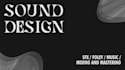 do sound design, foley, mix and dialogue edit for your video, animation, film