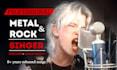 be your powerful male singer, for metal or rock vocals