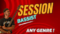 be your professional session bass player