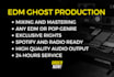 be your dubstep, riddim or trap ghost producer