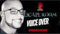 record a scary voice over for your escape room