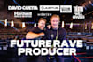 be your future rave music producer