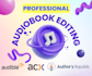 do audiobook fixing, audiobook editing and remove mistakes