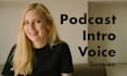 deliver your podcast intro voice