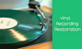 do restoration of your vinyl recordings