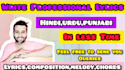 write professional hindi, urdu, punjabi lyrics in two hours