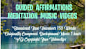 make guided affirmations videos with voiceover, music tracks and HD videoclips
