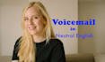 record your phone voicemail in a neutral english