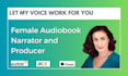 be your female audiobook narrator and producer