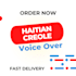 record professional haitian creole male voice over