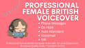 be your british voice for IVR, voicemail and on hold prompts