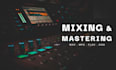 professionally mix and master your song
