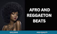 produce custom afro and reggaeton beats
