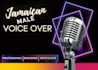 create an authentic jamaican dialect voice over