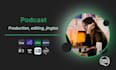 fully produce, edit, mix and master your podcast episode