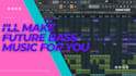 be your futurebass ghost producer