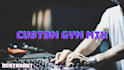 create a perfect gym mix
