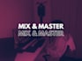 provide affordable yet exceptional mixing and mastering