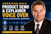record an american male product demo and explainer voice over