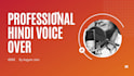 record a professional voice over in hindi