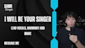 be your male singer for pop, rock, and ballads
