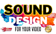 do sound design and foley for your video