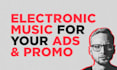 create electronic music for ads and promo