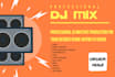 create a party dj mix from your playlist
