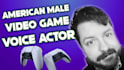 be your male video game voice actor