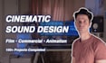 create cinematic sound design for your project