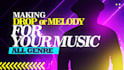 making drop for music edm or other genre
