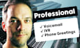 record a voicemail recording, IVR or phone greeting