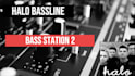 offer you dm halo bassline for your bass station ii