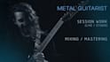 your pro session guitarist for extreme and dark metal music