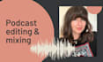 edit and mix the audio for your podcast