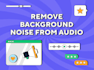 fix your audio and remove noise