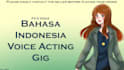 bahasa indonesia voice acting voice over for you