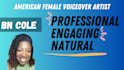 record a professional american female voice over for your needs