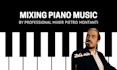 mix and master piano music, also change sound and velocities
