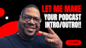 make an exclusive 30 second song for your podcast