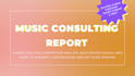 create a music consulting report based on your music data