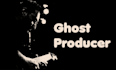 be your ghost producer