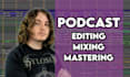 edit and mix your podcast