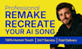 remake or recreate ai song generated to high quality produce