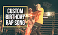 write a customized birthday rap song for you