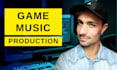 produce your game and app music
